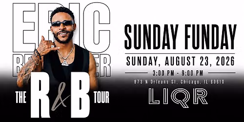 Eric Bellinger Host Sunday Funday Day Party @ LiqrBox 3-9pm