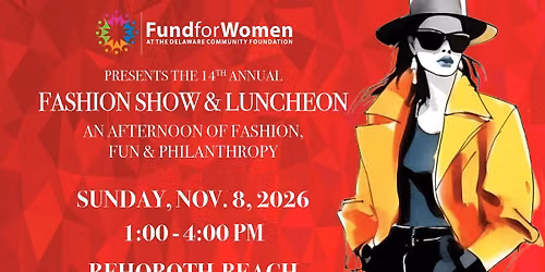 14th Annual Fashion Show & Luncheon - SOLD OUT!