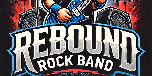 REBOUND Rock Band performs Live!