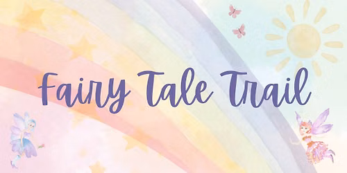 2026 Fairy Tale Trail