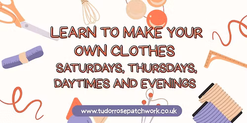 Learn to Make Your Own Clothes
