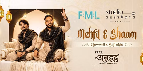 MEHFIL-E-SHAAM SUFI X QAWWALI FUSION