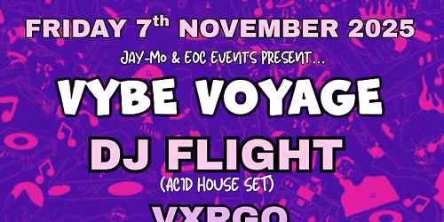 VYBE VOYAGE FUNDRAISER FRIDAY 7TH NOV @ FOUR QUARTERS, PECKHAM