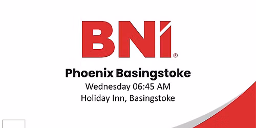 BNI Phoenix Basingstoke - Basingstoke's Leading Business Networking  Event