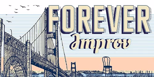 Copy of Forever Improv!