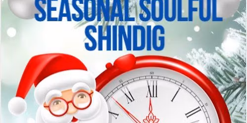 SEASONAL SOULFUL SHINDIG