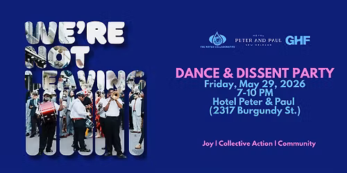 We're Not Leaving: Dance & Dissent Party