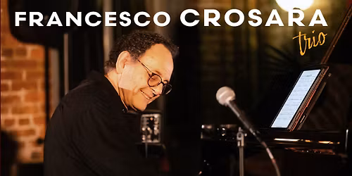 Francesco Crosara Trio