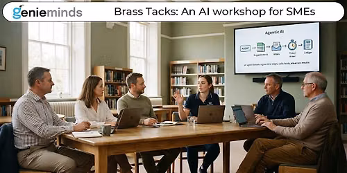 Brass Tacks: An AI Workshop for SMEs