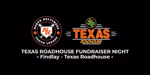 NBYL Texas Roadhouse Fundraiser Night \ud83c\udf7d\ufe0f\u26be\ud83e\udd4e