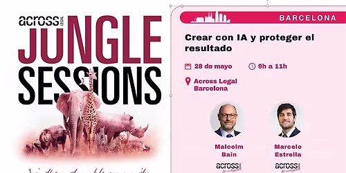 #JungleSessions | Crear con IA y proteger el resultado