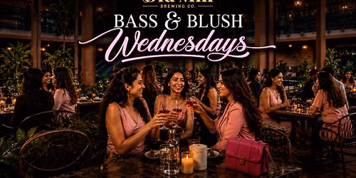 Bass & Blush Wednesdays \u2013 Ladies Night at Old Mill
