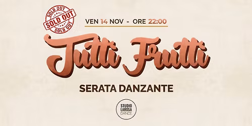 Tutti Frutti - Serata Danzante