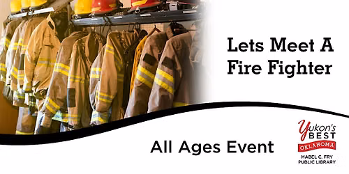 Let's Meet a Fire Fighter