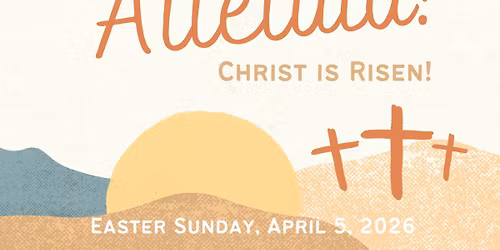 Easter Services: 630am, 8am, 930am