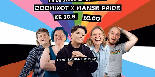 Manse Priden Stand up: Qoomikot feat. Laura Haimila