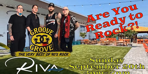 Groove Grove debuts @ Riva Bar & Restaurant