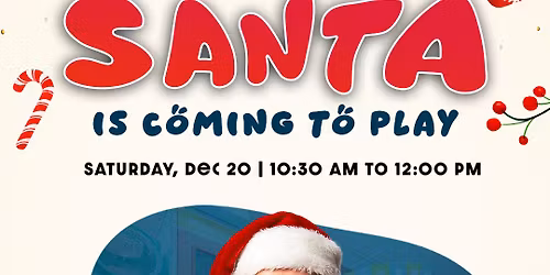 Playdate with Santa @Playtropolis