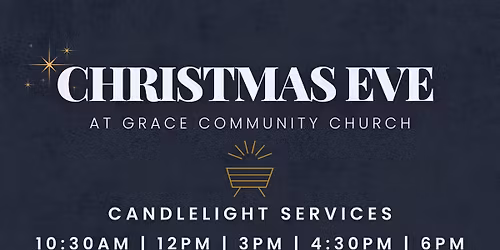 Christmas Eve Services at Grace