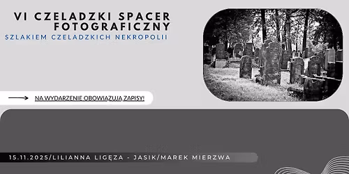 VI Czeladzki Spacer Fotograficzny