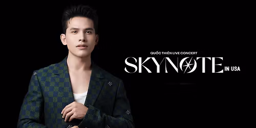 Quoc Thien Live Concert - SKYNOTE in USA