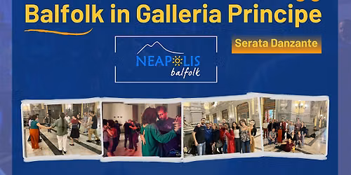 Balfolk in Galleria Principe di Napoli - Serate danzanti