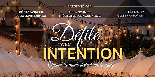 D\u00e9fil\u00e9 avec Intention