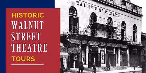 Walnut Street Theatre Tours