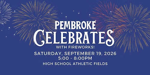 Pembroke Celebrates with Fireworks!