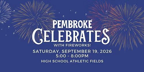 Pembroke Celebrates with Fireworks!