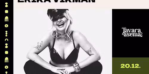 Erika Vikman 20.12. | Tavara-asema