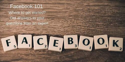Facebook 101 - Learn the basics and how to get started