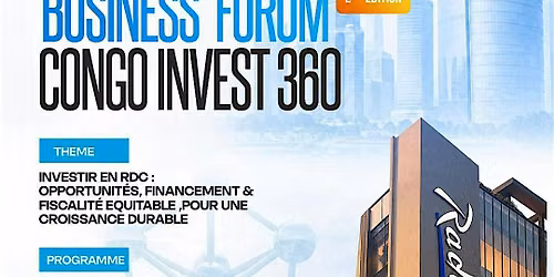 Congo Invest Business Forum 2\u00e8me \u00e9dition