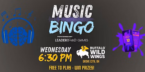 Music BINGO - WEDNESDAY 630p  | Buffalo Wild Wings - Grove City OH