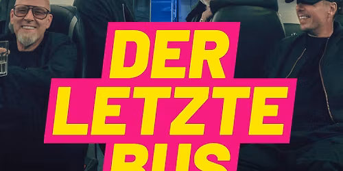 Die Fantastischen Vier \u2013 Der letzte Bus