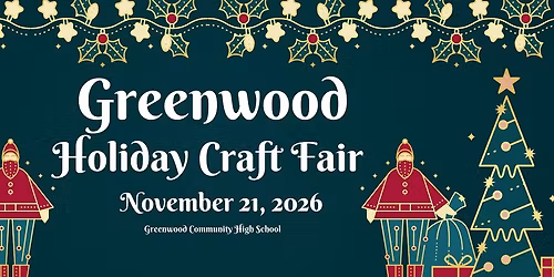 2026 Greenwood Holiday Craft Fair
