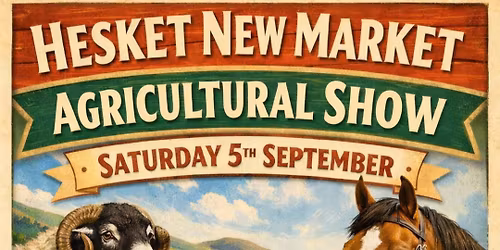 Hesket New Market Agricultural Show