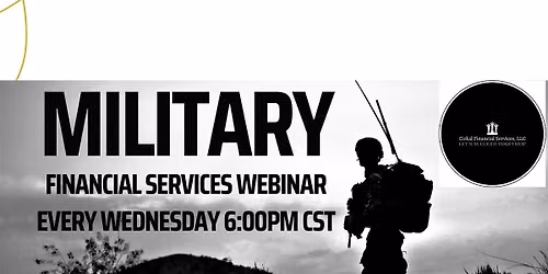 (CirkalFS) MILITARY FINANCIAL SERVICES WEBINAR