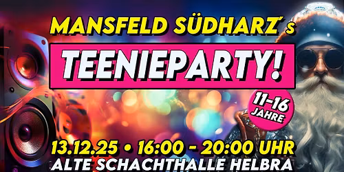 SA, 13.12.: MSHs GR\u00d6SSTE TEENIEPARTY