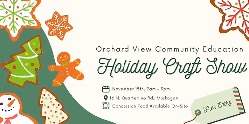 Orchard View                                                       Holiday Craft Show