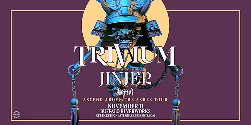 Trivium: Ascend Above The Ashes Tour - Buffalo, NY