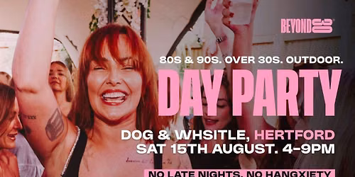80s &amp; 90s Daytime Clubbing for Over 30s \u2013 HERTFORD\ud83d\udd7a\ud83c\udffd