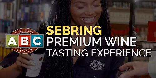 ABC Sebring Premium Wine Tasting Experience