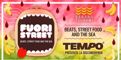 Fuori street - DISCOMERENDA al Banano Tsunami