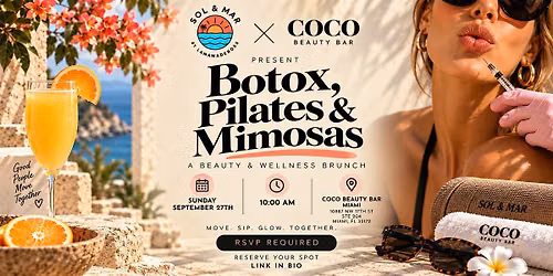 BOTOX, PILATES & MIMOSAS
