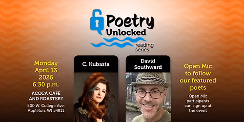 C. Kubasta and David Southward Poetry Reading