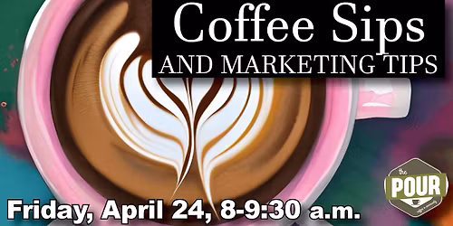 Coffee Sips & Marketing Tips