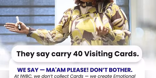 IWBC: Where Connections Speak Louder Than Cards