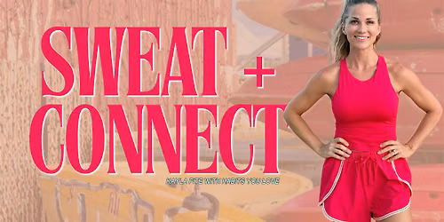 Habits You Love - Sweat + Connect