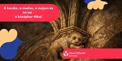 A kecske, a medve, a majom \u00e9s t\u00e1rsai - A k\u00f6z\u00e9pkor titkai s\u00e9ta